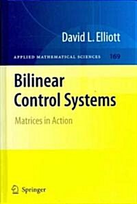 Bilinear Control Systems: Matrices in Action (Hardcover)