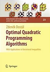 Optimal Quadratic Programming Algorithms: With Applications to Variational Inequalities (Hardcover)