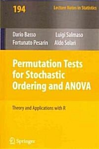 Permutation Tests for Stochastic Ordering and ANOVA: Theory and Applications with R (Paperback)