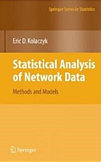Statistical Analysis of Network Data: Methods and Models (Hardcover, 2009)