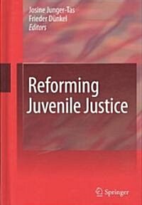 Reforming Juvenile Justice (Hardcover)