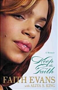 Keep the Faith: A Memoir (Paperback)