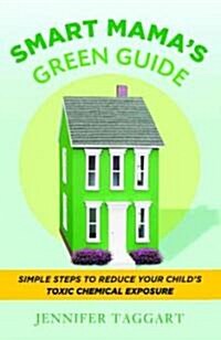 Smart Mamas Green Guide (Paperback)