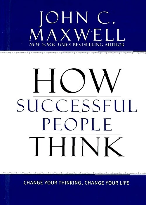 [중고] How Successful People Think: Change Your Thinking, Change Your Life (Hardcover)