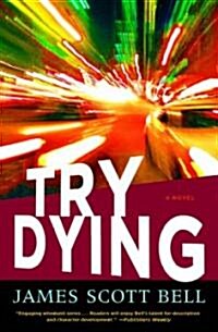 Try Dying (Paperback)