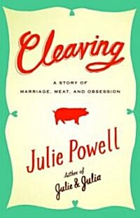 Cleaving (Hardcover, 1st)