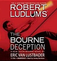 Robert Ludlums (Tm) the Bourne Deception (Audio CD)