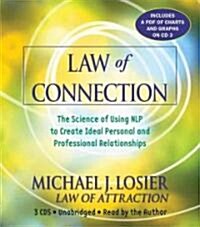 Law of Connection: The Science of Using NLP to Create Ideal Personal and Professional Relationships (Audio CD)