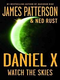 Daniel X: Watch the Skies (Paperback)