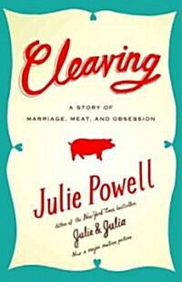 Cleaving: A Story of Marriage, Meat, and Obsession (Large Type / Large Print) (Paperback)
