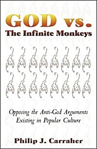 God Vs. the Infinite Monkeys (Paperback)