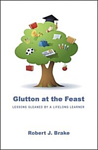 Glutton at the Feast (Paperback)
