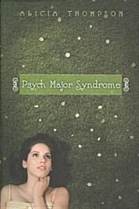 Psych Major Syndrome (School & Library)