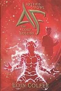 Artemis Fowl the Lost Colony (Paperback, Revised)