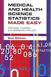 Medical and Health Science Statistics Made Easy (Paperback, 2, Revised)