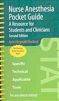 Nurse Anesthesia Pocket Guide: A Resource for Students and Clinicians (Spiral, 2)