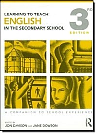 Learning to Teach English in the Secondary School: A Companion to School Experience (Paperback, 3rd)
