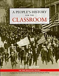 Peoples History for the Classroom (Paperback)