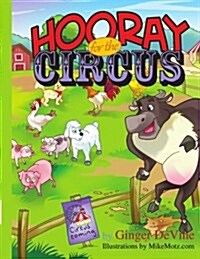 Hooray for the Circus: A Story of Sam the Lamb (Paperback)