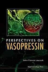 Perspectives on Vasopressin (Hardcover)