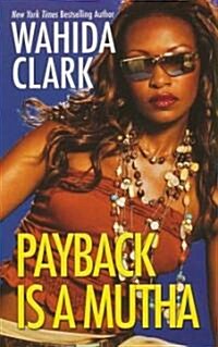 Payback Is a Mutha (Paperback)