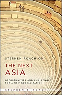 [중고] Stephen Roach on the Next Asia: Opportunities and Challenges for a New Globalization (Hardcover)