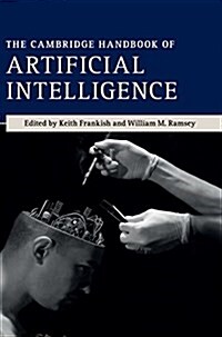 The Cambridge Handbook of Artificial Intelligence (Hardcover)