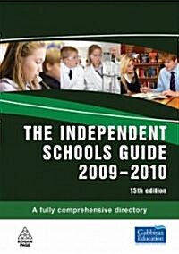 The Independent Schools Guide 2009-2010 (Paperback, 15th)
