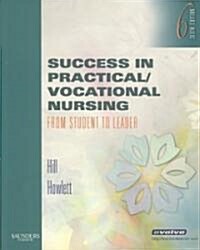 Success in Practical/Vocational Nursing (Paperback, Pass Code, 6th)