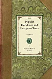 Popular Deciduous and Evergreen Trees (Paperback)