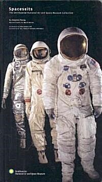 Spacesuits: The Smithsonian National Air and Space Museum Collection (Hardcover)