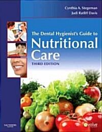 The Dental Hygienists Guide to Nutritional Care (Paperback, 3rd)