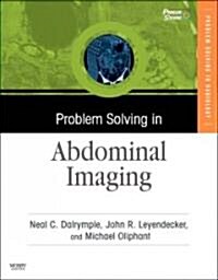 Problem Solving in Abdominal Imaging [With CDROM] (Hardcover)