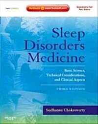 Sleep Disorders Medicine: Basic Science, Technical Considerations, and Clinical Aspects (Hardcover, 3)