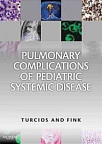 Pulmonary Manifestations of Pediatric Diseases (Hardcover)