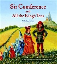 Sir Cumference and All the King's Tens (Paperback)