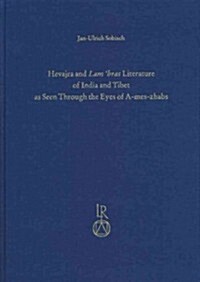 Hevajra and Lambras Literature of India and Tibet as Seen Through the Eyes of A-Mes-Zhabs (Hardcover)