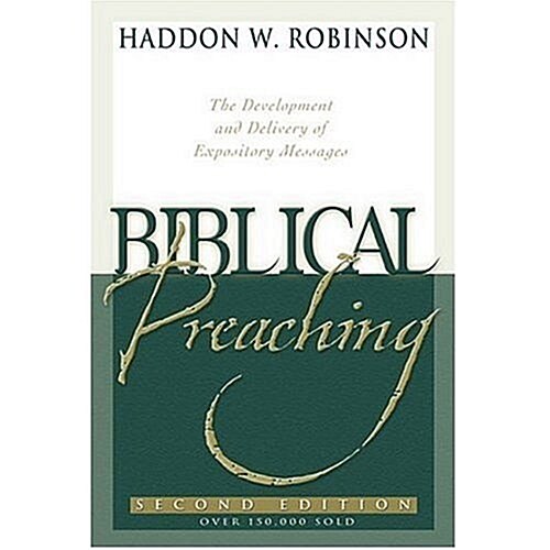 Biblical Preaching (Paperback)
