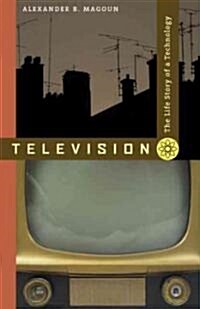 Television: The Life Story of a Technology (Paperback)