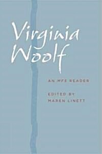 Virginia Woolf: An MFS Reader (Paperback)