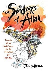 The Spiders of Allah (Paperback, Original)