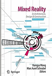 Mixed Reality in Architecture, Design, and Construction (Hardcover)