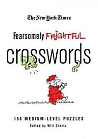 The New York Times Fearsomely Frightful Crosswords (Paperback)