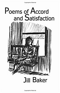 Poems of Accord and Satisfaction (Paperback)
