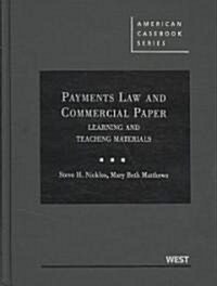Payments Law and Commercial Paper (Hardcover, 1st)