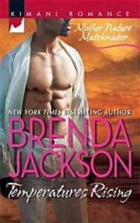 Temperatures Rising (Paperback, Original)