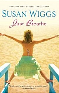 Just Breathe (Mass Market Paperback)