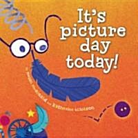 Its Picture Day Today! (Hardcover)