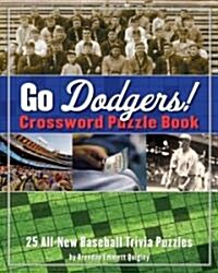 Go Dodgers! Crossword Puzzle Book (Paperback, Spiral)