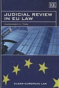 Judicial Review in EU Law (Hardcover)